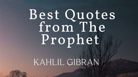 gibran the prophet quotes